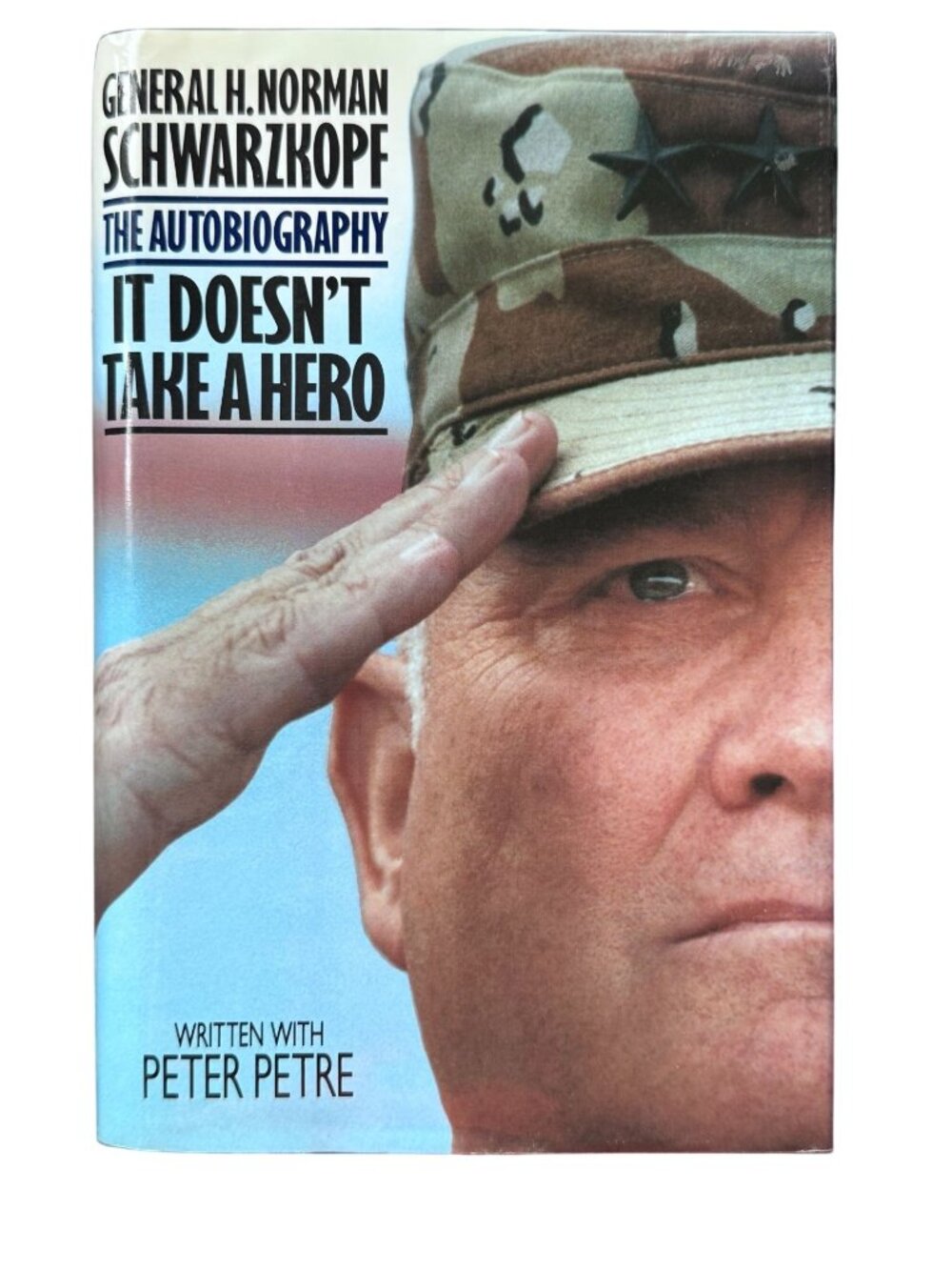 It Doesn't Take A Hero General H. Norman Schwarzkopf Autobiography 1992 Hardcove